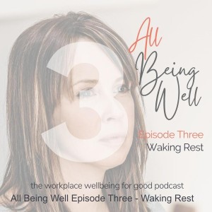 All Being Well Episode Three - Waking Rest