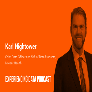 045 - Healthcare Analytics…or Actionable Decision Support Tools? Leadership Strategies from Novant Health’s SVP of Data Products, Karl Hightower