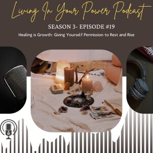 Healing is Growth: Giving Yourself Permission to Rest and Rise