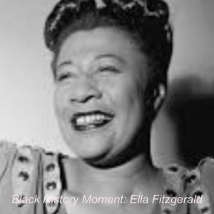 Black History Moment: Ella Fitzgerald