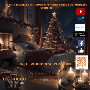 ”Indie Holiday Harmony: A Merry Mix for Modern Spirits” Holiday Playlist 2023