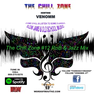 The Chill Zone #12 RnB & Jazz Mix