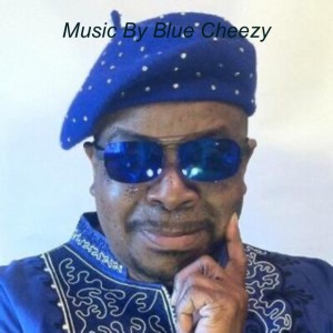 Music by Bleu Cheezy