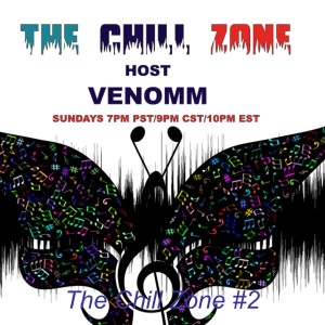 The Chill Zone #2