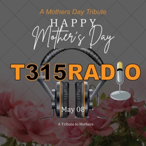 A Mothers Day Tribute