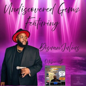 Undiscovered Gemz featuring Diquan Julius