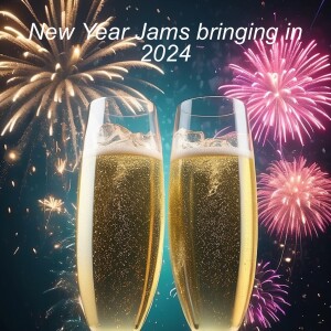 New year Jams!!! Bringing in 2024