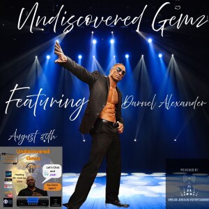 Undiscovered Gemz - Featuring Darnel Alexander