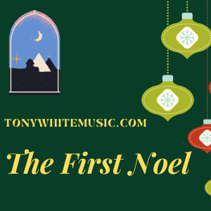 TheFirst Noel by Tony White