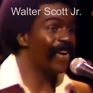 The Chill Zone: A tribute to Walter Scott Jr. of The Whispers