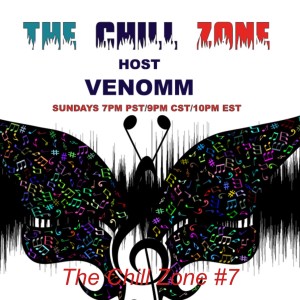 The Chill Zone #7