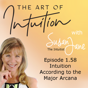 Intuition according to the Major Arcana with Susan Jane