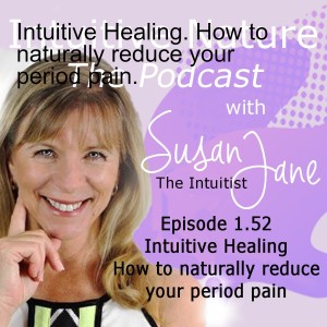 Intuitive Healing. How to naturally reduce your period pain.