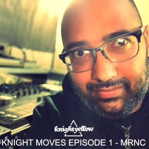 Knight Moves Podcast - MRNC