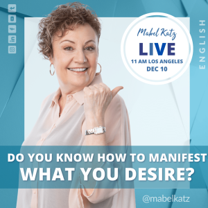 Do you know how to MANIFEST what you desire?🌟 ► Ho’oponopono with MABEL KATZ - Dec 10, 2022