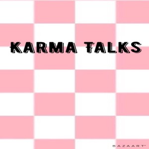 EP 1 Karma Talks/ Queerbaiting in The Kissing Booth2?