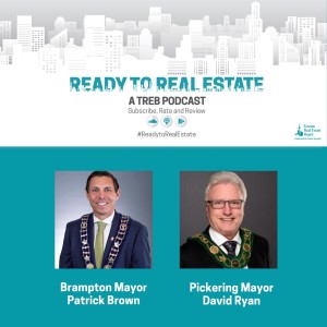 Mayoral Podcast - Mayor of Brampton Patrick Brown and Mayor of Pickering David Ryan