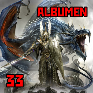 33: ”Albumen” | Warhammer Old World: High Elf History Pt1 - Aenarion & Malekith