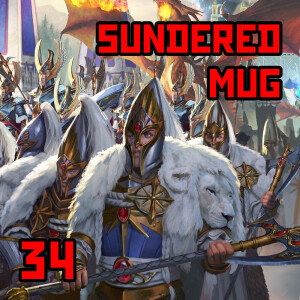 34: ”Sundered Mug” | Warhammer Old World: High Elf History Pt2 - Sundering, Beards and Exodus