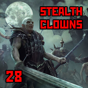 28: ”Stealth Clowns” | Warhammer Old World: Mannfred and the Third Vampire War