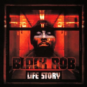Episode 80: Make it a Classic - Life Story by Black Rob