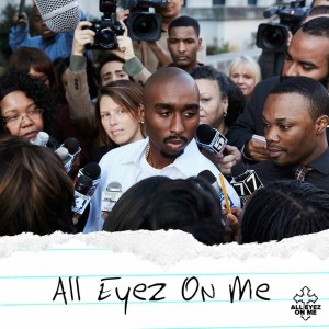 Episode 11: Speak On It!  Tupac Movie - All Eyez On Me