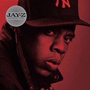 Episode 158:  Make it a Classic - Kingdom Come by Jay-Z