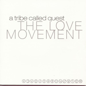 Episode 135: Make it a Classic - The Love Movement by ATCQ