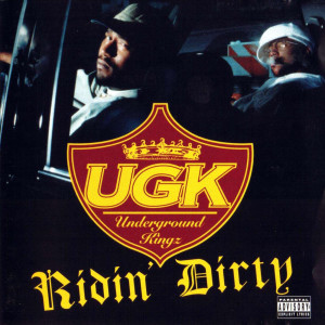 Episode 131: A Tribute to Ridin Dirty by UGK