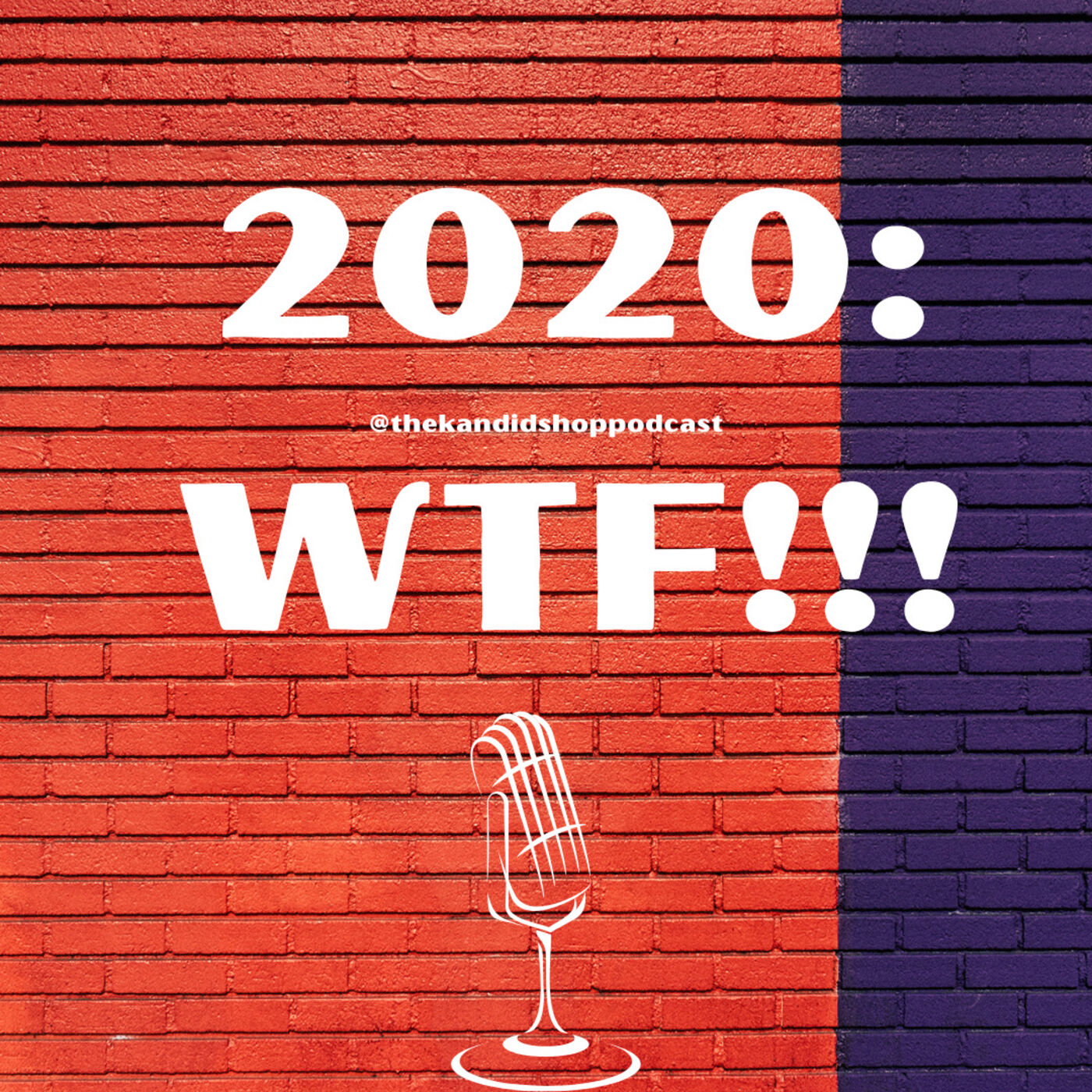 2020...WTF!