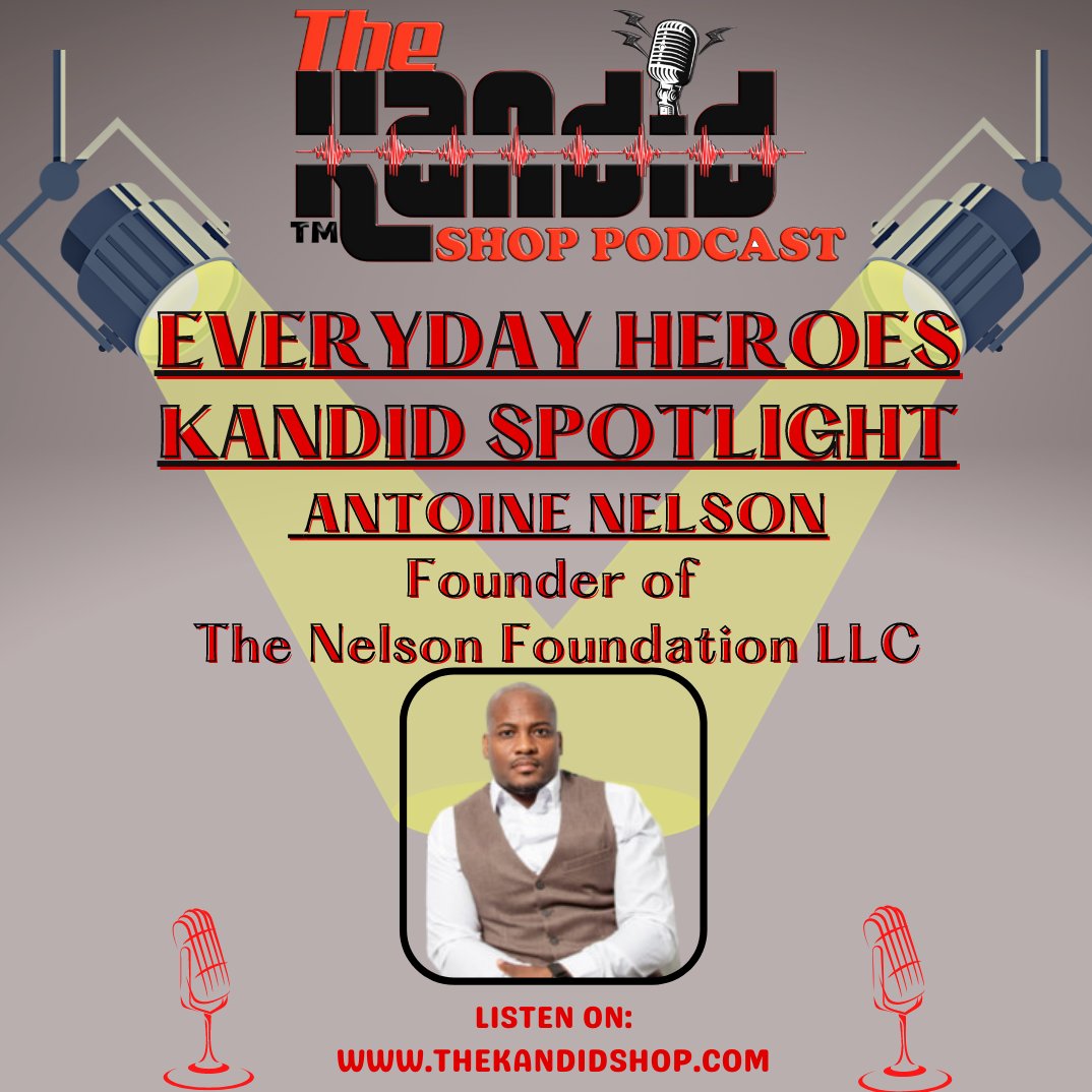 Episode image for Everyday Hero Spotlight: Antoine Nelson: Mentor, Speaker and Personal Development Coach
