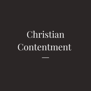 Philippians 4:10-13: Learning Contentment (Rymer)