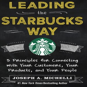 Starbucks -  A Guide to Fostering Customer Connection