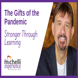 The Gifts of the Pandemic | Stronger Through Learning