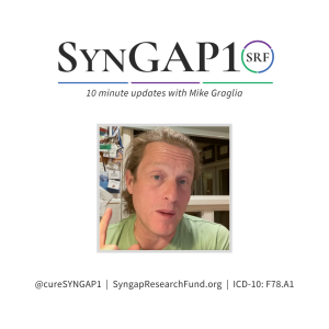 Time to fundraise for SYNGAP1 Research! Great info on Webinars, Blog, PRAX-222 & SynGAP Stories… #S10e94