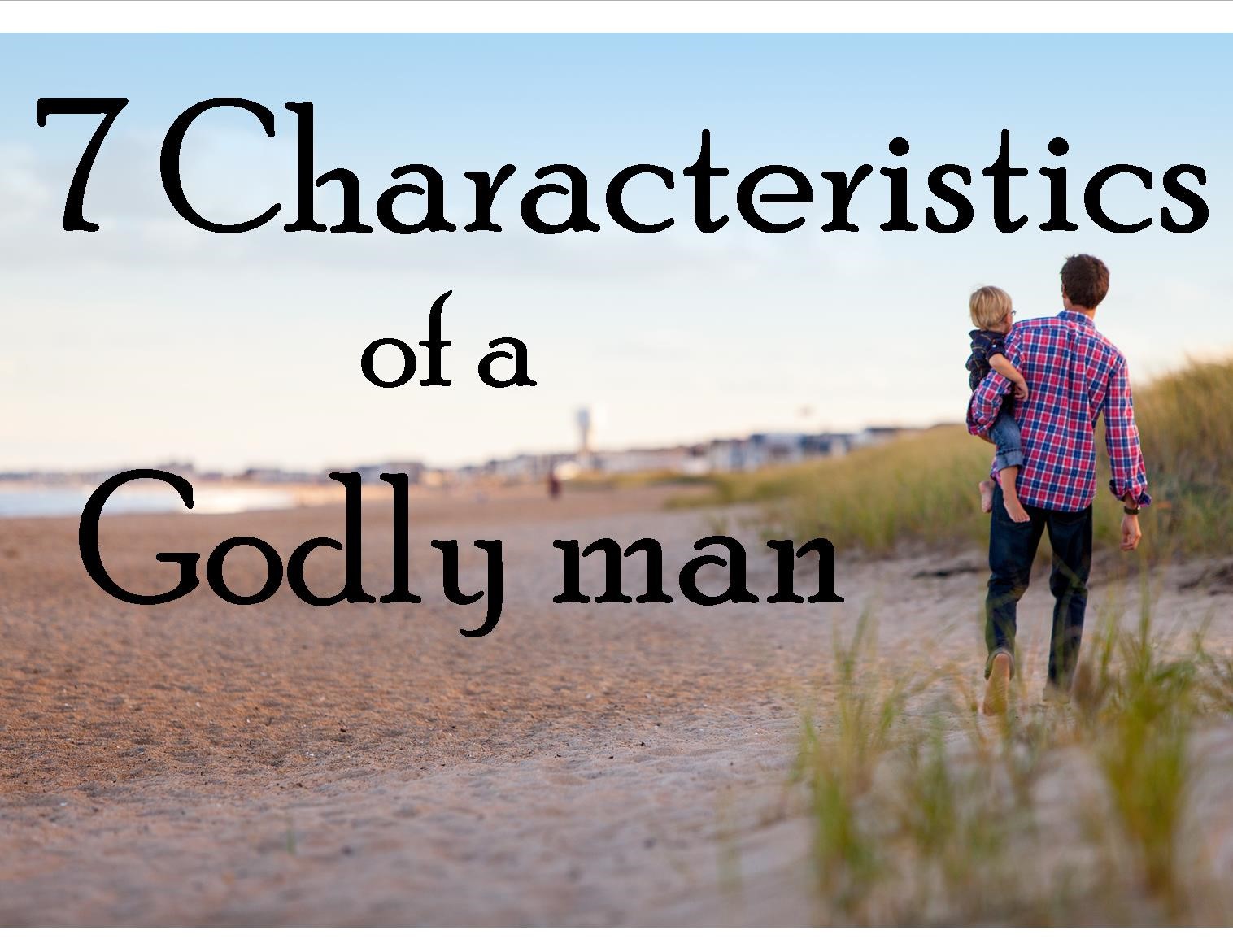 6/18/17 A Godly Man