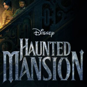 Haunted Mansion (2023) Review | Saw X Thoughts | TWASM | T Watches A Scary Movie