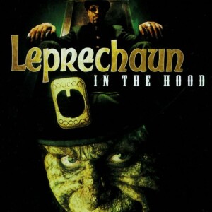 Leprechaun in The Hood | TWASM | T Watches A Scary Movie