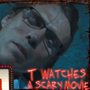 Perkins '14 | TWASM | T Watches A Scary Movie
