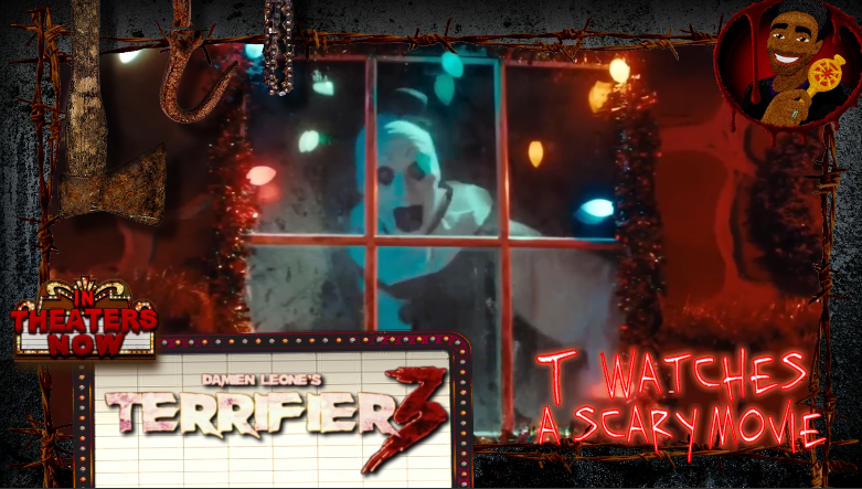 Terrifier 3 | TWASM | T Watches A Scary Movie