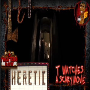 Heretic | TWASM | T Watches A Scary Movie