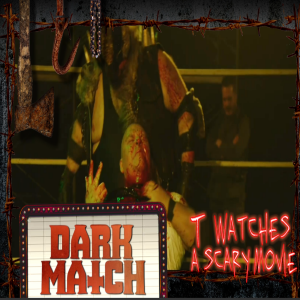 Dark Match | TWASM | T Watches A Scary Movie