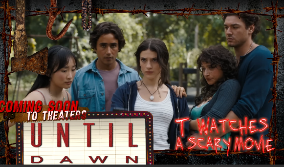 Until Dawn (review) | TWASM | T Watches A Scary Movie