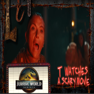 Jurassic World Rebirth (Review) | Jurassic Park | The Lost World | Fallen Kingdom | Dominion | TWASM