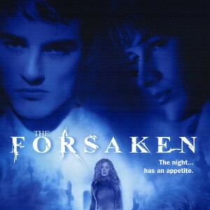 TWASM 122 | The Forsaken (2001) Review | Goin’ to the Chapel