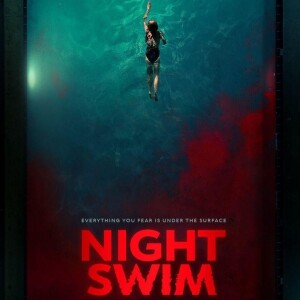 Night Swim | TWASM | T Watches A Scary Movie
