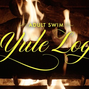 TWASM 128 | Adult Swim Yule Log Review