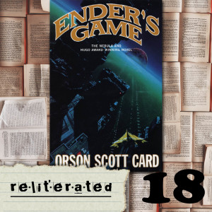 Episode 18: Ender‘s Game (Part 1)