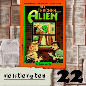 Episode 22: My Teacher is an Alien