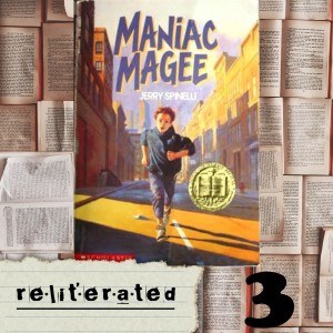 Episode 3: Maniac Magee (Part 1)